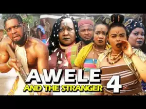 AWELE AND THE STRANGER SEASON 4 - 2019 Nollywood Movie